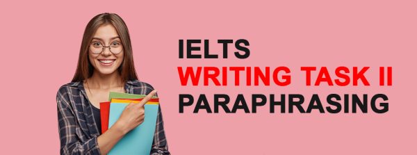 tips for ielts paraphrasing